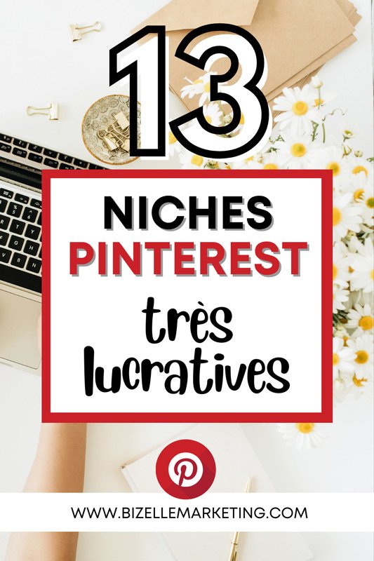 Le Guide Ultime des Niches les Plus Profitables sur Pinterest